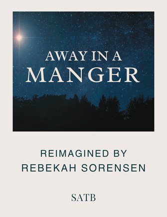 Away in a Manger (Sorensen)