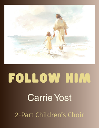 Follow Him - Carrie Yost (Vocal Duet)