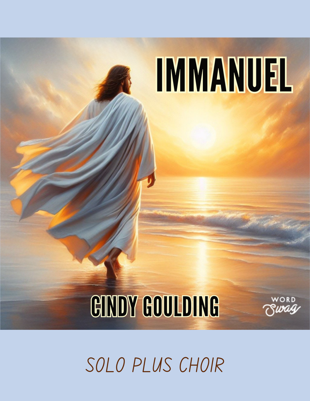 Immanuel - Cindy Goulding (Solo + SATB Choir)