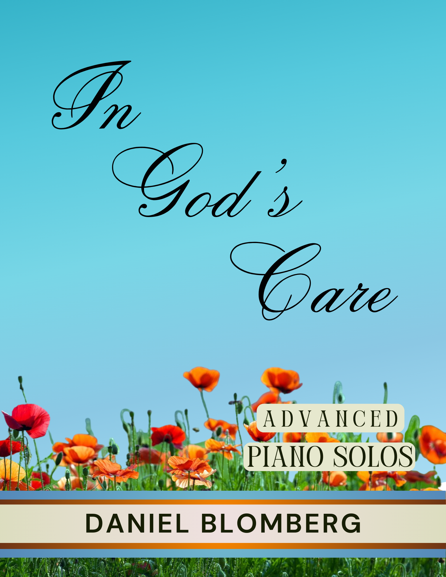 In God's Care - Daniel Blomberg (Advanced Piano Solos)