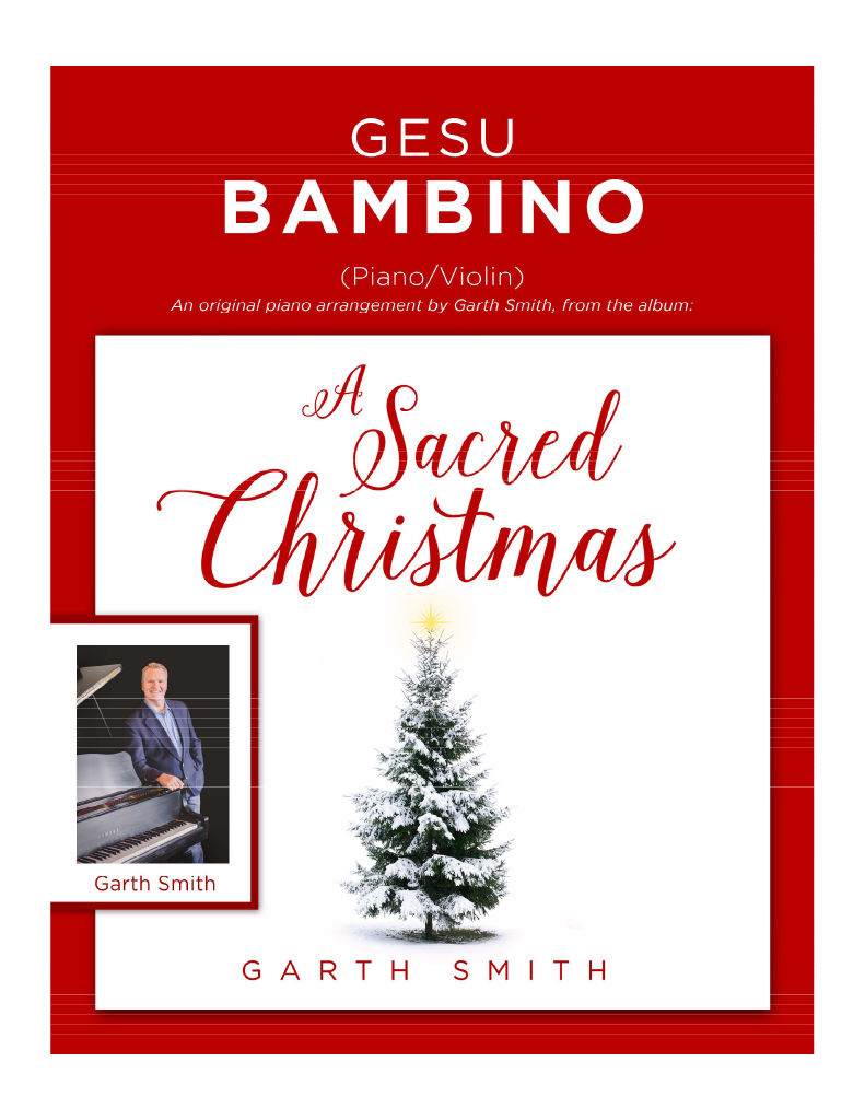 Gesu Bambino - arr. Garth W. Smith (Piano Violin Duet)