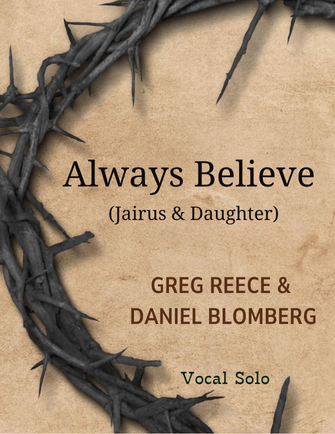 Always Believe - Greg Reece, Daniel Blomberg (Father/Young Daughter Duet)
