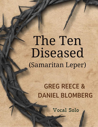 The Ten Diseased - Greg Reece, Daniel Blomberg (Vocal Solo)