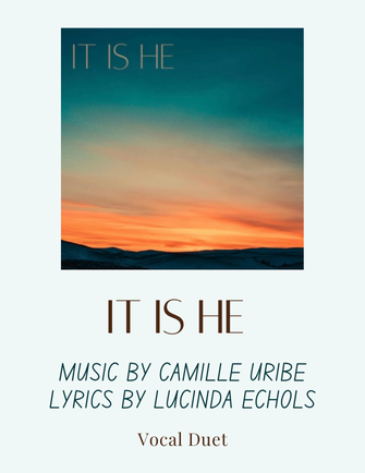 It is He - Camille Uribe, Lucinda Echols (Vocal Duet)